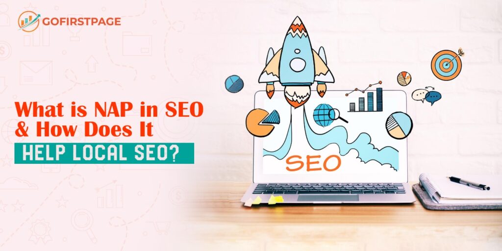What is NAP in SEO & How Does It Help Local SEO?